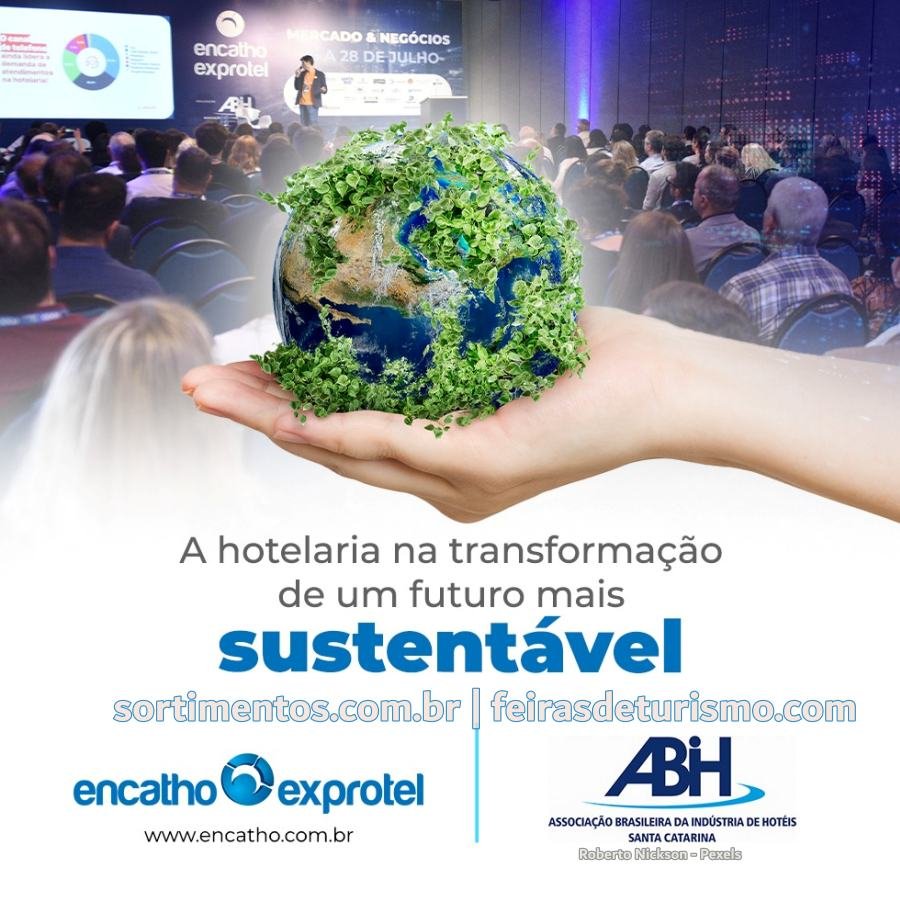 Encatho & Exprotel 2023 : boas práticas e sustentabilidade socioambiental na Hotelaria