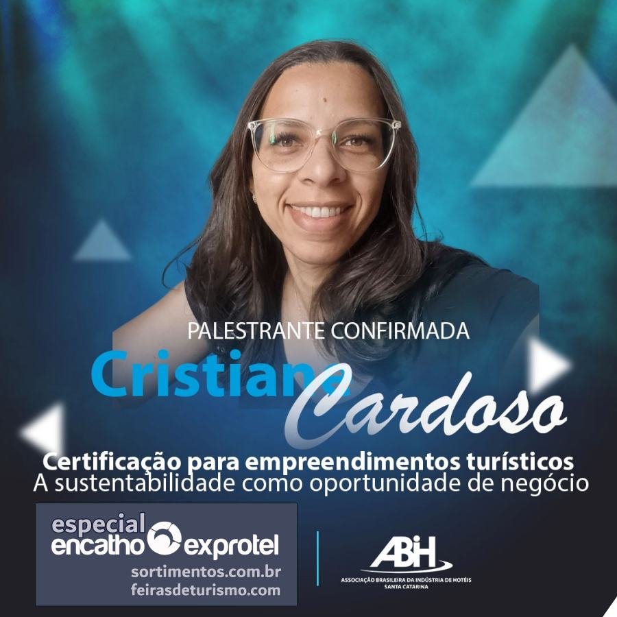 Encatho & Exprotel 2023 : palestra "Certificação para empreendimentos turísticos" com Cristiane Cardoso