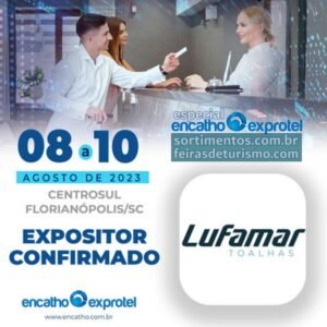 Lufamar Toalhas no Encatho & Exprotel 2023 - Feiras de Turismo
