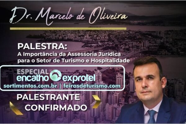 Palestra de Marcelo de Oliveira no Encatho & Exprotel 2024 - Feiras de Turismo