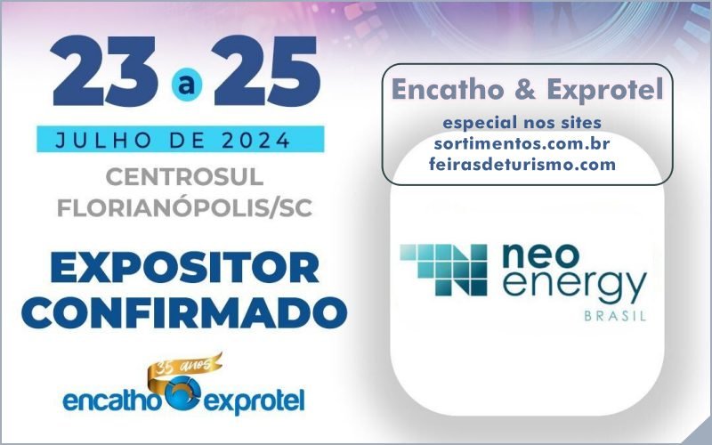 Neoenergy Brasil Engenharia no Encatho & Exprotel 2024