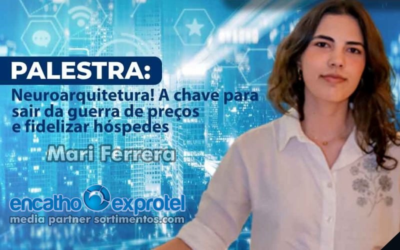 Palestra de Mari Ferrera Encatho & Exprotel 2025 - Sortimento Feiras de Turismo