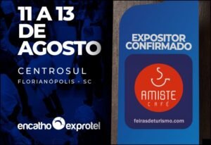 Amiste Café no Encatho & Exprotel 2026 - Feira da ABIH-SC - feirasdeturismo.com