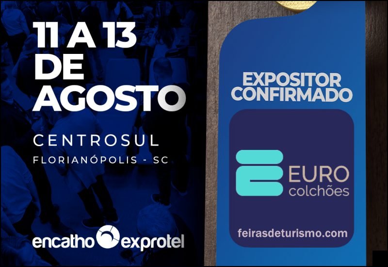 Euro Colchões no Encatho & Exprotel 2026 - Feiras de Turismo
