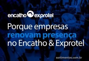Encatho & Exprotel 2026 : por que empresas renovam presença na feira da ABIH-SC