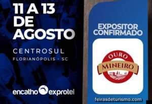 Encatho & Exprotel 2026 : Ouro Mineiro participa pela primeira vez da feira da ABIH-SC