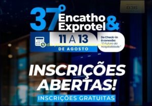 Encatho & Exprotel 2026 : inscrições abertas e gratuitas para o evento da ABIH-SC