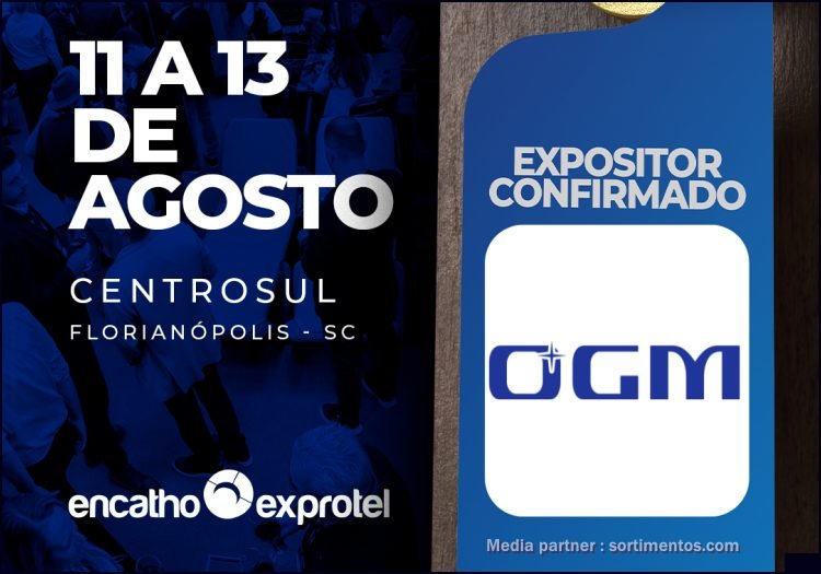 OGM Soluções Completas no Encatho & Exprotel 2026